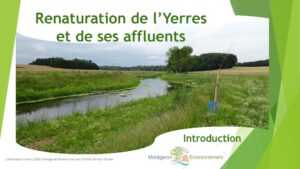 Diaporama Introduction Renaturation de l'Yerres et ses affluents